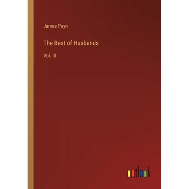 The Best of Husbands: Vol. III