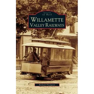 Willamette Valley Railways