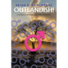 Outlandish!: A world of women, and their servants...