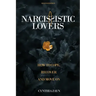 Narcissistic Lovers: How to Cope, Recover and Move On