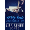 Dirty Rich Cinderella Story