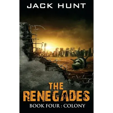 The Renegades 4 Colony