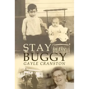 Stay in the Buggy: The story of an ordinary woman doing extraordinary things