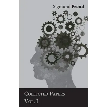 Sigmund Freud - Collected Papers - Vol. I
