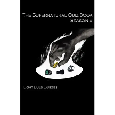 The Supernatural Quiz Book Season 5: 500 Questions and Answers on Supernatural Season