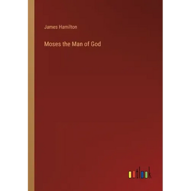 Moses the Man of God