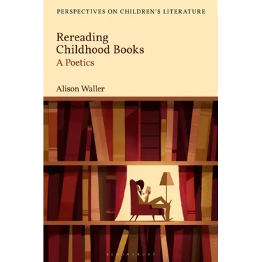 Rereading Childhood Books: A Poetics