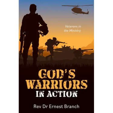 God's Warriors in Action: Veterans in the Ministry
