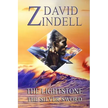The Lightstone: Part Two: The Silver Sword