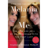 Melania and Me: The Rise and Fall of My Friendship with the First Lady