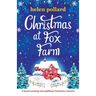 Christmas at Fox Farm: A heartwarming and uplifting Christmas romance