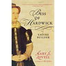 Bess of Hardwick: Empire Builder