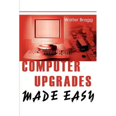 Computer Upgrades Made Easy