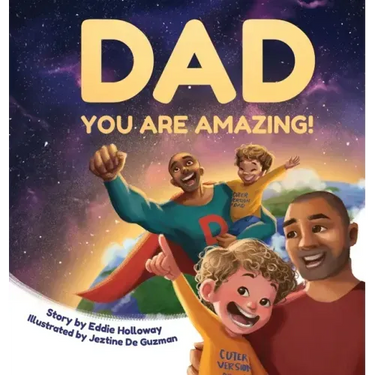 Dad You Are Amazing!