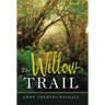 The Willow Trail