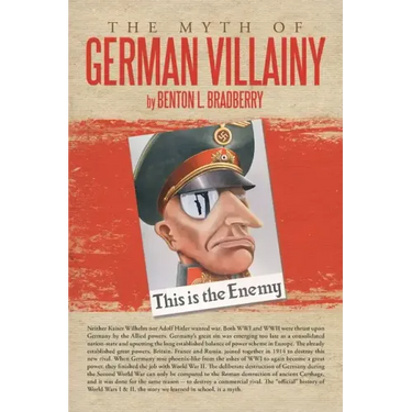 The Myth of German Villainy