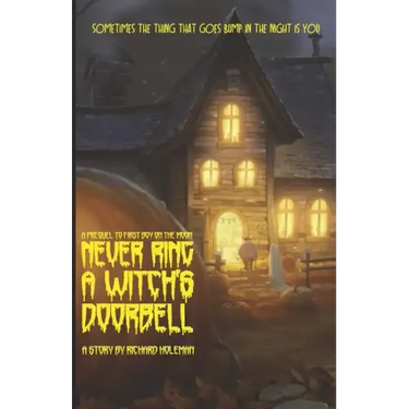 Never Ring a Witch's Doorbell