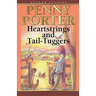 Heartstrings and Tail-Tuggers
