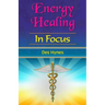 Energy Healing in Focus