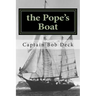 The Pope's Boat: a River Rat on Lake Superior