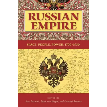 Russian Empire: Space, People, Power, 1700-1930