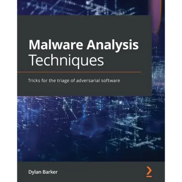 Malware Analysis Techniques: Tricks for the triage of adversarial software