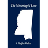 The Mississippi I Love