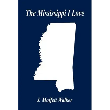 The Mississippi I Love