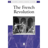 The French Revolution: The Essential Readings