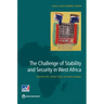The Challenge of Stability and Security in West Africa