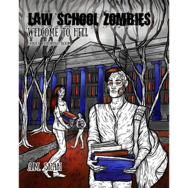 Law School Zombies Welcome to Hell: Adult Coloring Book
