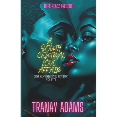 A South Central Love Affair