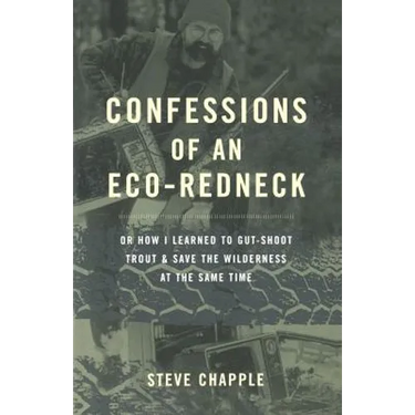 Confessions of an Eco-Redneck