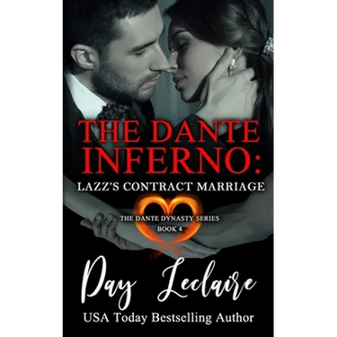 Lazz's Contract Marriage (The Dante Dynasty Series: Book#4): The Dante Inferno