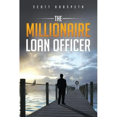 The Millionaire Loan Officer