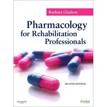 Pharmacology for Rehabilitation Professionals