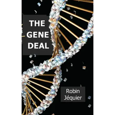 The Gene Deal