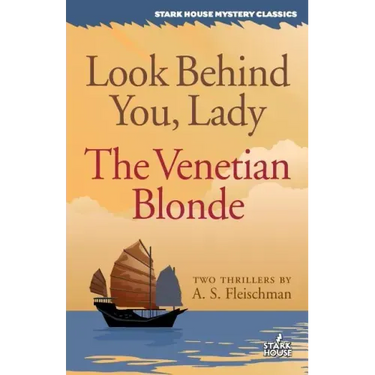 Look Behind You, Lady / The Venetian Blonde