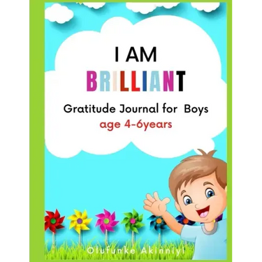 I Am Brilliant: Gratitude Journal for Boys Age 4-6