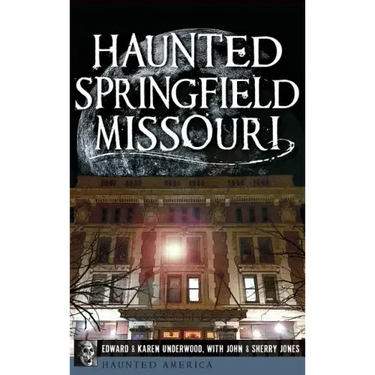 Haunted Springfield, Missouri