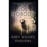Grey Wolves II: Divisions