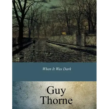 When It Was Dark