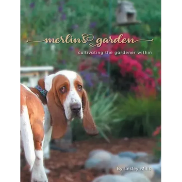 Merlin's Garden: Cultivating the Gardener Within