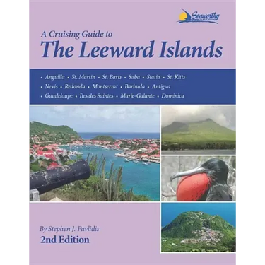 A Cruising Guide to the Leeward Islands
