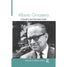 Alberto Ginastera: A Research and Information Guide