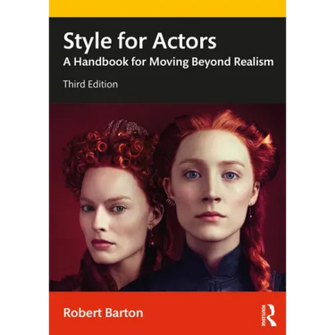 Style for Actors: A Handbook for Moving Beyond Realism