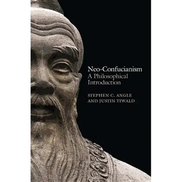Neo-Confucianism: A Philosophical Introduction