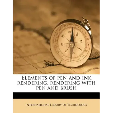 Elements of pen-and-ink rendering, rendering with pen and brush