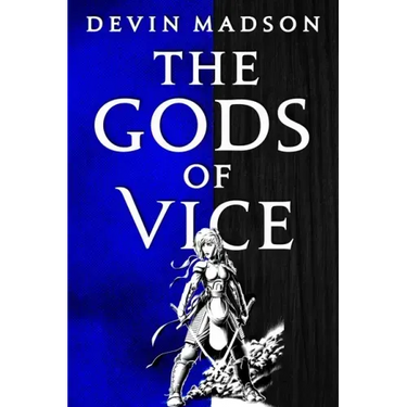 The Gods of Vice