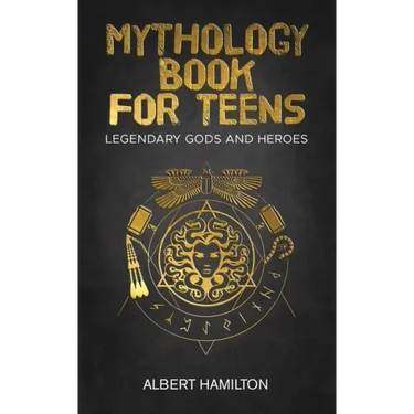 Mythology book for teens: Legendary Gods and Heroes